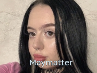 Maymatter