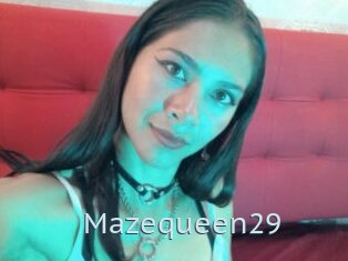 Mazequeen29