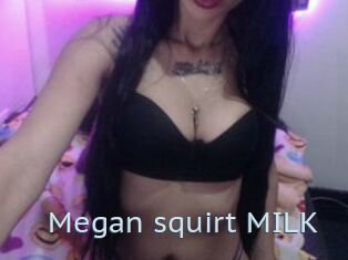 Megan_squirt_MILK