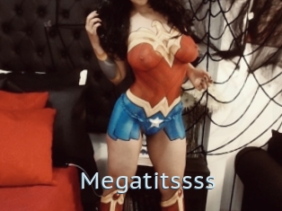 Megatitssss