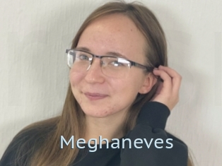 Meghaneves