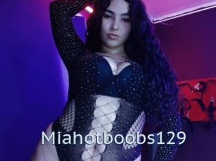 Miahotboobs129