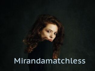 Mirandamatchless