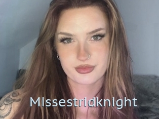 Missestridknight