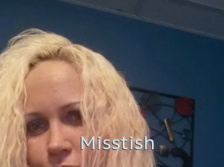 Misstish