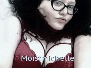 Moistmichelle