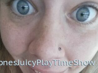NunyaJonesJuicyPlayTimeShow