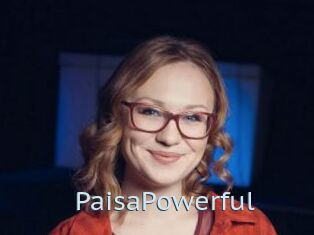 PaisaPowerful