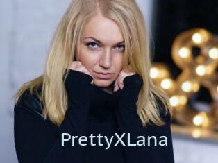 PrettyXLana