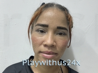 Playwithus24x