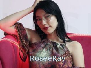 RoseeRay