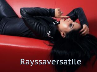 Rayssaversatile