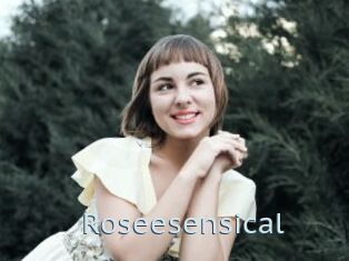 Roseesensical