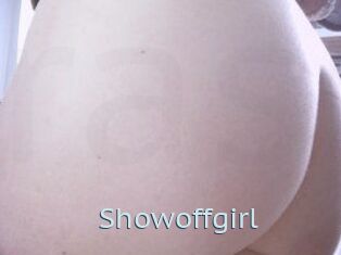 Showoffgirl