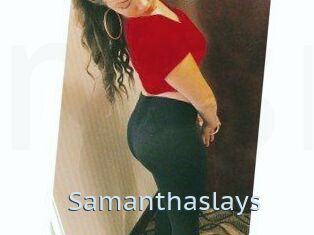 Samanthaslays