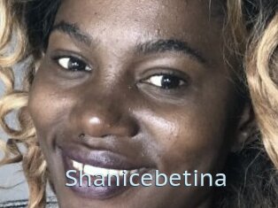 Shanicebetina