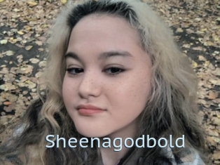 Sheenagodbold