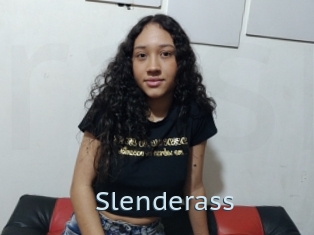 Slenderass