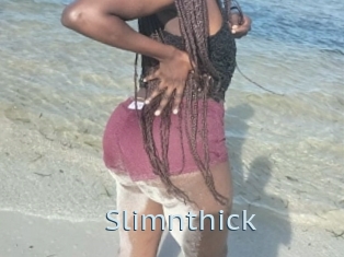 Slimnthick