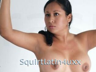 Squirtlatin4uxx