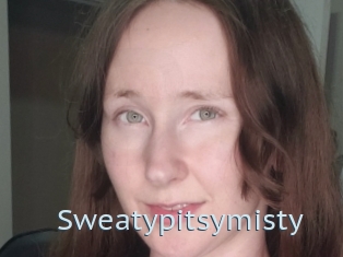 Sweatypitsymisty