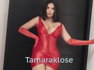 Tamaraklose