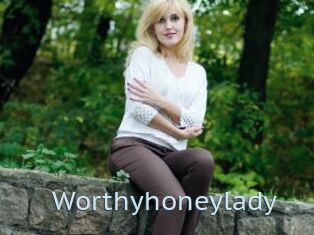 Worthyhoneylady