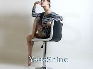 YanaShine