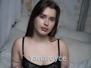 Yanaroyce