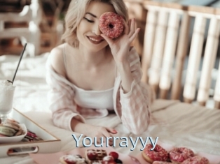Yourrayyy
