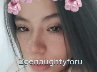 Zoenaughtyforu